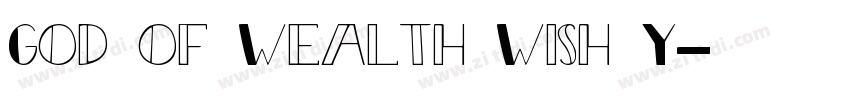 God of Wealth Wish Y字体转换